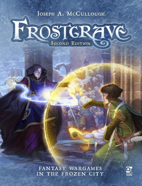 Frostgrave II Rulebook: Fantasy Wargames in the Frozen City
